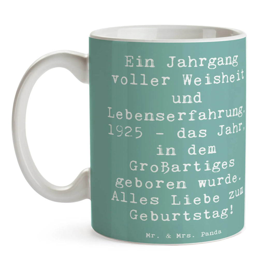 Mug Saying Ein Jahrgang voller Weisheit und Lebenserfahrung. 1925 - das Jahr, in dem Großartiges geboren wurde. Alles Liebe zum Geburtstag! Keramiktasse, Tasse, Geschenktasse, Kaffeetasse, Porzellantasse, Tasse mit Motiven, Bürotasse, Teetasse, Tasse mit Zitaten, Geburtstag, Geburtstagsgeschenk, Geschenk