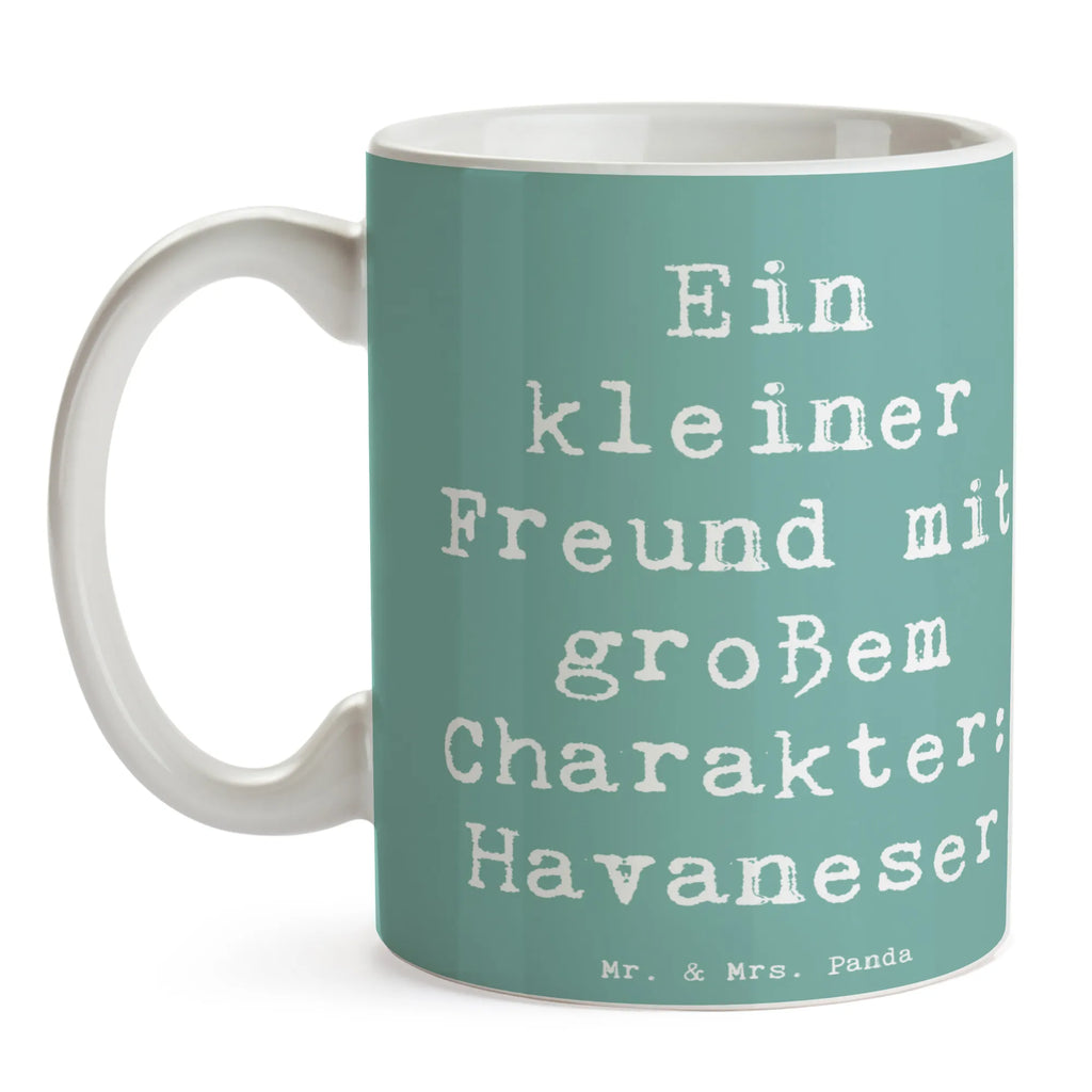 Mug Saying Ein kleiner Freund mit großem Charakter: Havaneser Tasse, Keramiktasse, Teetasse, Geschenktasse, Kaffeetasse, Bürotasse, Porzellantasse, Tasse mit Motiven, Tasse mit Zitaten, Hund, Hunderasse, Rassehund, Hundebesitzer, Geschenk, Tierfreund, Schenken, Welpe