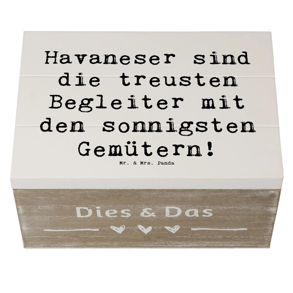 Holzkiste Spruch Havaneser Begleiter Aufbewahrungsbox, Holzkiste, Dekokiste, Geschenkbox, Erinnerungsbox, Schatulle, Schatzkiste, XXL, Kiste, Truhe, Erinnerungskiste, Geschenkdose, Hund, Hunderasse, Rassehund, Hundebesitzer, Geschenk, Tierfreund, Schenken, Welpe