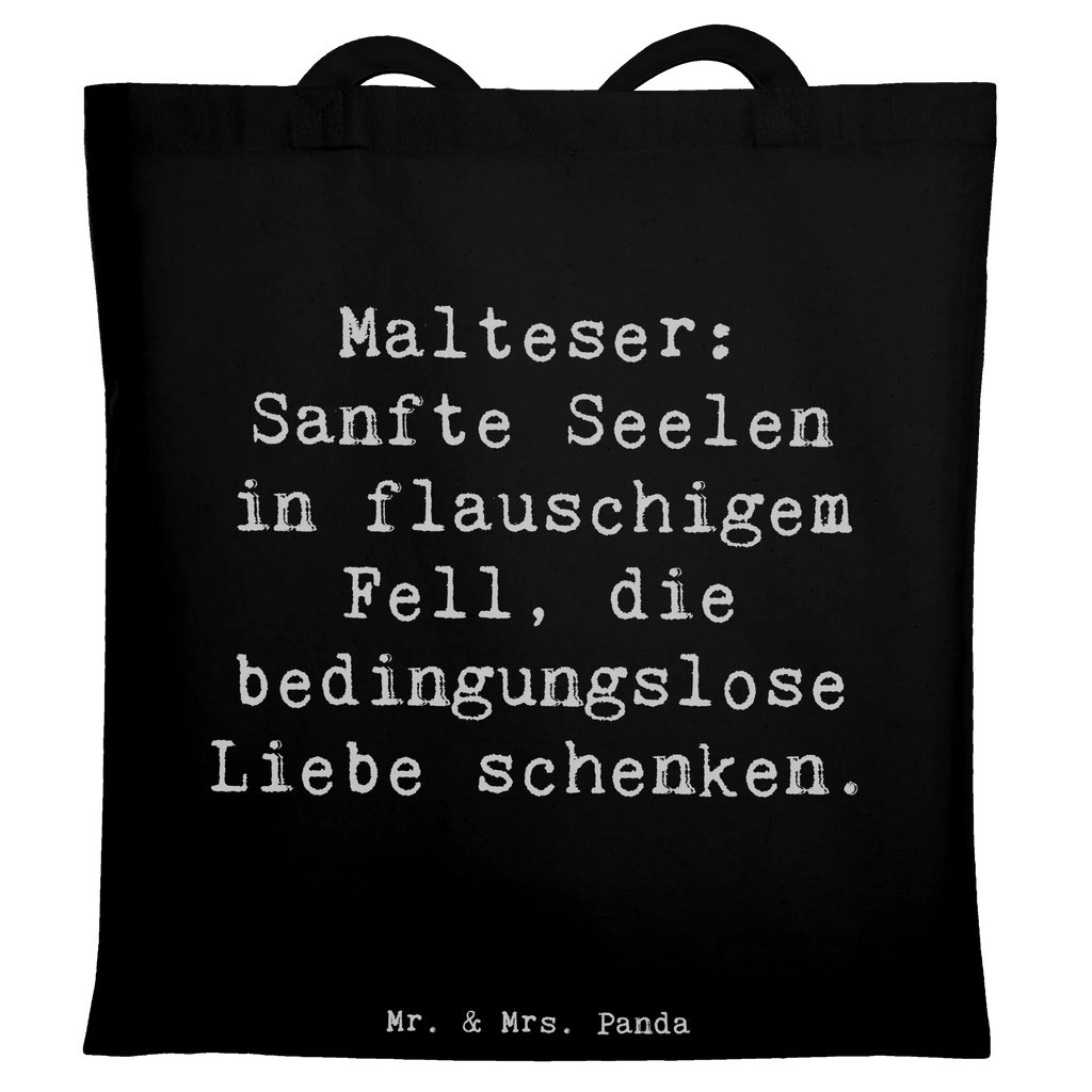 Tote bag Saying Malteser: Sanfte Seelen in flauschigem Fell, die bedingungslose Liebe schenken. Beuteltasche, Beutel, Einkaufstasche, Jutebeutel, Stoffbeutel, Tasche, Shopper, Umhängetasche, Strandtasche, Schultertasche, Stofftasche, Tragetasche, Badetasche, Jutetasche, Einkaufstüte, Laptoptasche, Hund, Hunderasse, Rassehund, Hundebesitzer, Geschenk, Tierfreund, Schenken, Welpe
