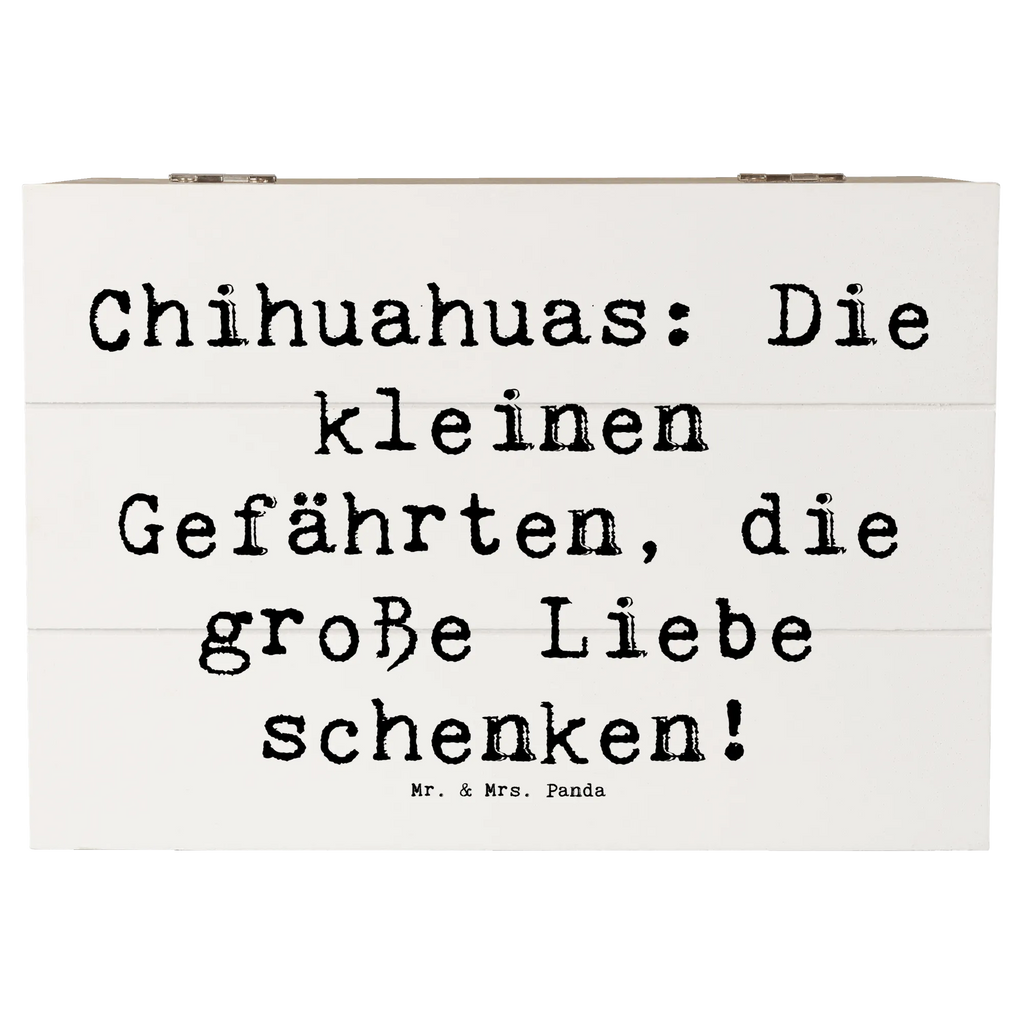 Holzkiste Spruch Chihuahua Liebe Erinnerungsbox, Geschenkbox, Kiste, Schatulle, Geschenkdose, Aufbewahrungsbox, Holzkiste, Dekokiste, Erinnerungskiste, Schatzkiste, XXL, Truhe, Hund, Hunderasse, Rassehund, Hundebesitzer, Geschenk, Tierfreund, Schenken, Welpe