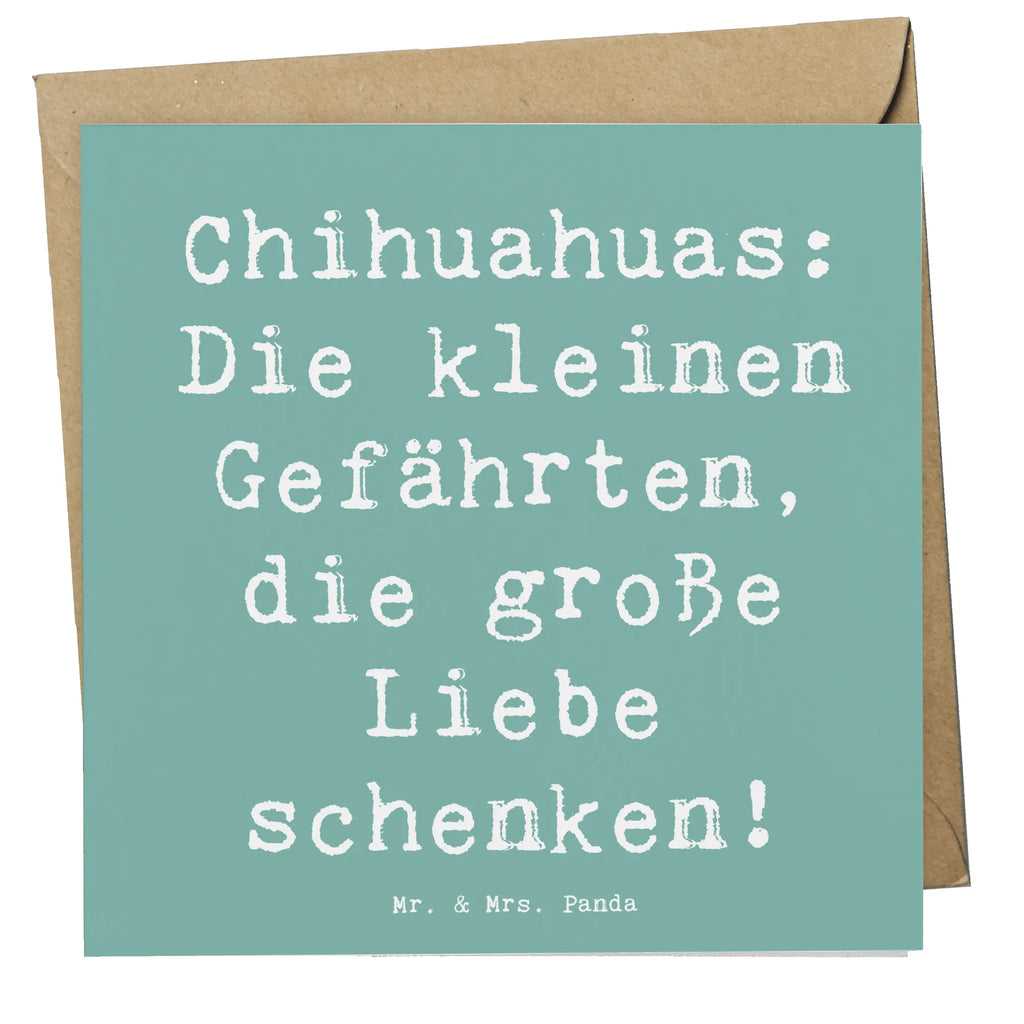 Deluxe Karte Spruch Chihuahua Liebe Grußkarte, Hochwertige Grußkarte, Karte, Einladungskarte, Glückwunschkarte, Klappkarte, Hochwertige Klappkarte, Geburtstagskarte, Hochzeitskarte, Hund, Hunderasse, Rassehund, Hundebesitzer, Geschenk, Tierfreund, Schenken, Welpe