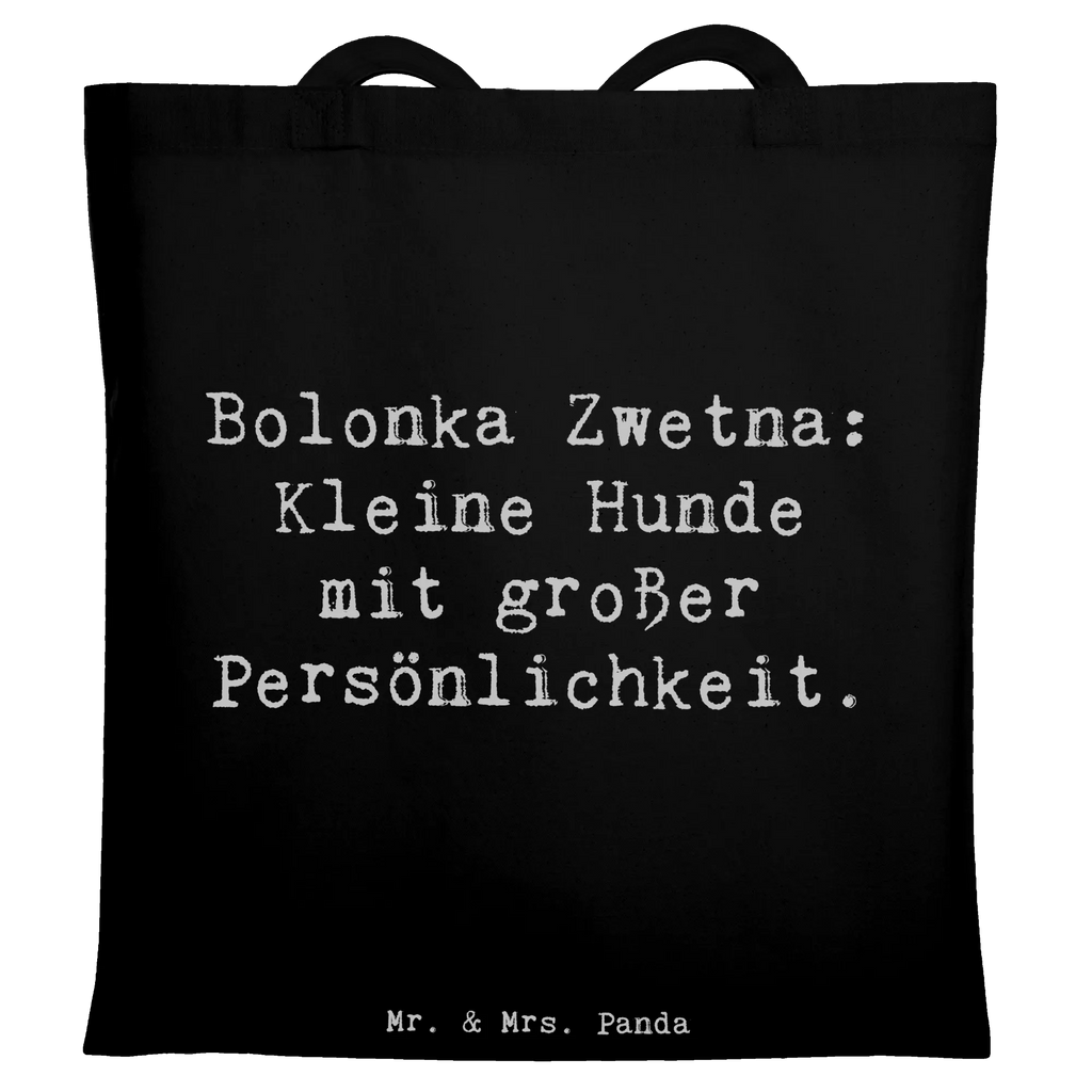 Tote bag Saying Bolonka Zwetna: Kleine Hunde mit großer Persönlichkeit. Stoffbeutel, Badetasche, bedruckte tasche, Tasche, Schultertasche, Jutetasche, Tragetasche, Beutel, Tüte, shopping tasche, Alltagstasche, uni tasche, Beuteltasche, Leinentasche, Baumwolltasche, Umhängetasche, Schultasche, büchertasche, baumwollbeutel, Einkaufstasche, unitasche, Stofftasche, Einkaufstüte, Henkeltasche, Strandtasche, Einkaufsbeutel, Statementbeutel, Jutebeutel, Laptoptasche, tote bag, Shopper, Welpe, Schenken, Tierfreund, Hundebesitzer, Rassehund, Hunderasse, Geschenk, Hund