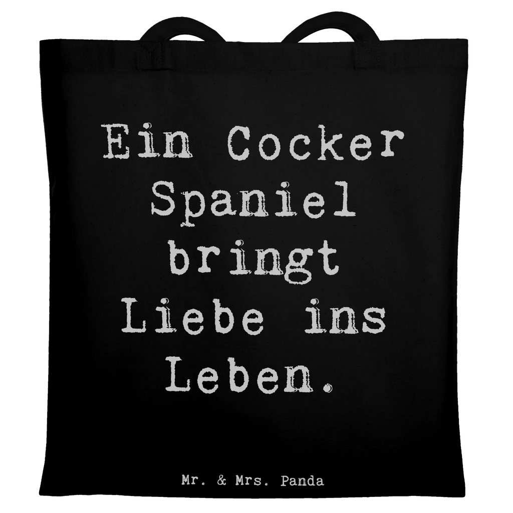 Tote bag Saying Ein Cocker Spaniel bringt Liebe ins Leben. Tragetasche, Beutel, Umhängetasche, Jutebeutel, Strandtasche, Laptoptasche, Shopper, Einkaufstüte, Stoffbeutel, Tasche, Einkaufstasche, Jutetasche, Stofftasche, Badetasche, Schultertasche, Beuteltasche, Hund, Hunderasse, Rassehund, Hundebesitzer, Geschenk, Tierfreund, Schenken, Welpe