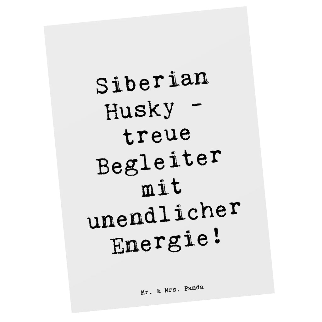 Postcard Saying Siberian Husky - treue Begleiter mit unendlicher Energie! Karte, Ansichtskarte, Geschenkkarte, Ansichtskarten, Geburtstagskarte, Grußkarte, Einladung Geburtstag, Einladungskarte, Postkarte, Dankeskarte, Einladung, Einladungskarten Geburtstag, Hund, Hunderasse, Rassehund, Hundebesitzer, Geschenk, Tierfreund, Schenken, Welpe