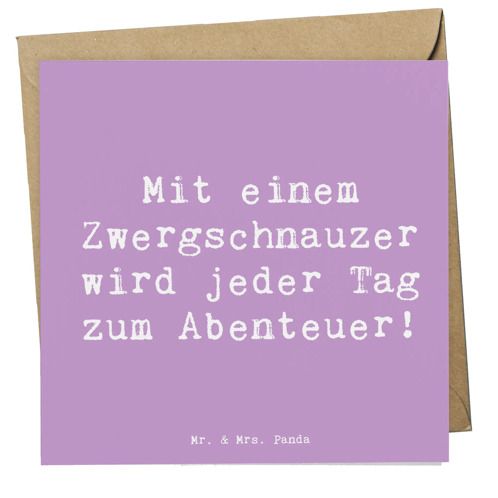 Deluxe Card Saying Mit einem Zwergschnauzer wird jeder Tag zum Abenteuer! Geburtstagskarte, Hochzeitskarte, Hochwertige Grußkarte, Hochwertige Klappkarte, Karte, Klappkarte, Glückwunschkarte, Grußkarte, Einladungskarte, Hund, Hunderasse, Rassehund, Hundebesitzer, Geschenk, Tierfreund, Schenken, Welpe
