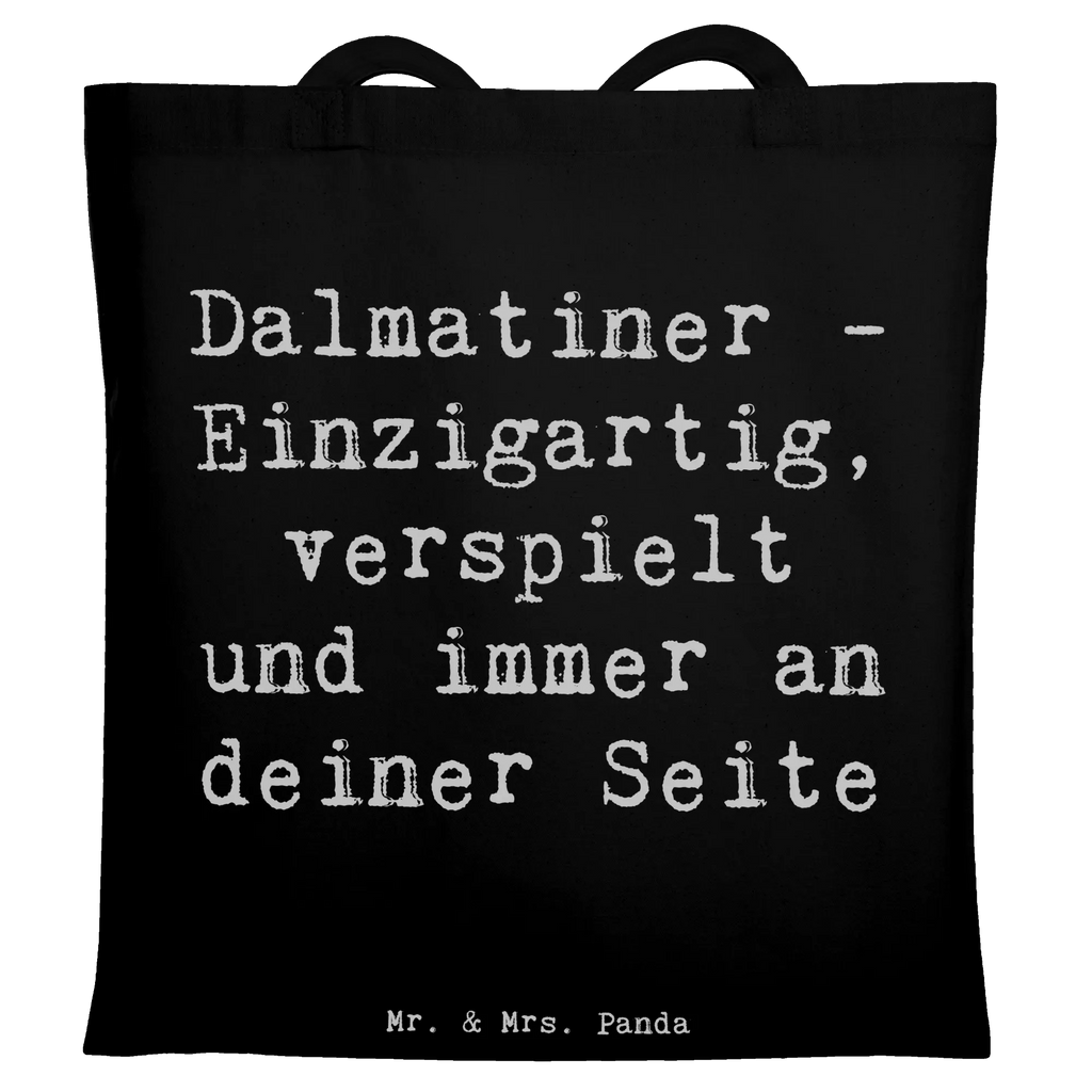 Tote bag Saying Dalmatiner - Einzigartig, verspielt und immer an deiner Seite Strandtasche, Shopper, Beuteltasche, Tasche, Laptoptasche, Badetasche, Schultertasche, Einkaufstüte, Beutel, Jutebeutel, Jutetasche, Stofftasche, Einkaufstasche, Umhängetasche, Tragetasche, Stoffbeutel, Hund, Hunderasse, Rassehund, Hundebesitzer, Geschenk, Tierfreund, Schenken, Welpe