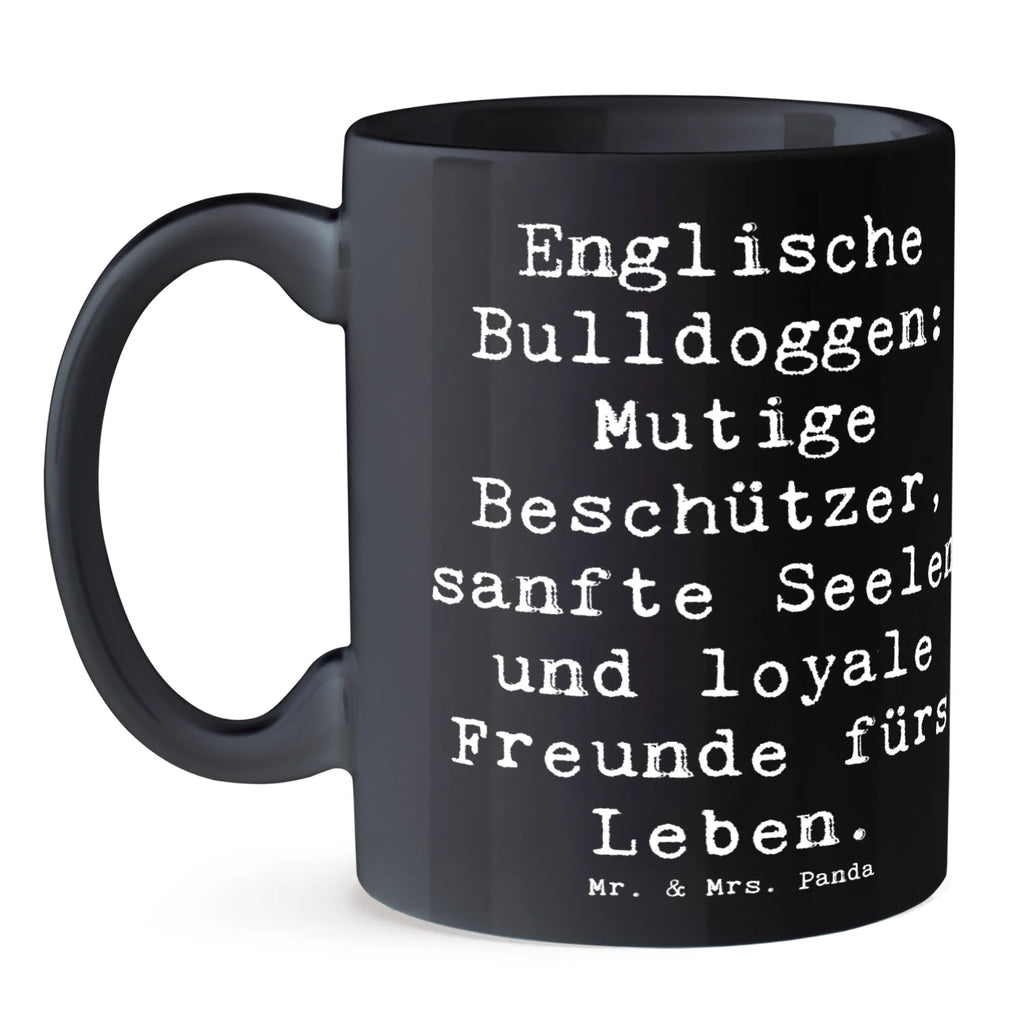 Tasse Spruch Englische Bulldogge Geschenktasse, Bürotasse, Kaffeetasse, Tasse mit Zitaten, Teetasse, Porzellantasse, Tasse mit Motiven, Keramiktasse, Tasse, Hund, Hunderasse, Rassehund, Hundebesitzer, Geschenk, Tierfreund, Schenken, Welpe