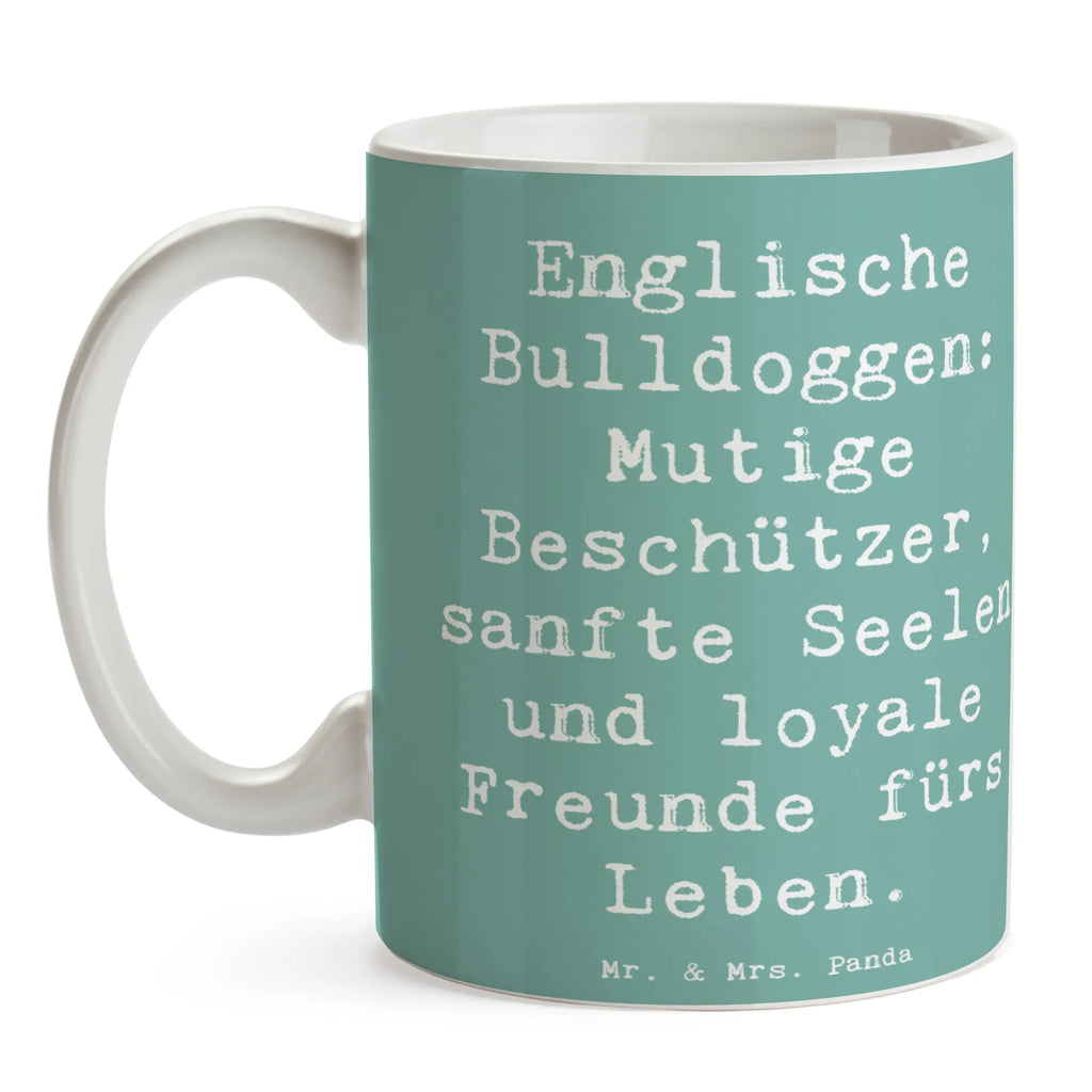 Tasse Spruch Englische Bulldogge Geschenktasse, Bürotasse, Kaffeetasse, Tasse mit Zitaten, Teetasse, Porzellantasse, Tasse mit Motiven, Keramiktasse, Tasse, Hund, Hunderasse, Rassehund, Hundebesitzer, Geschenk, Tierfreund, Schenken, Welpe