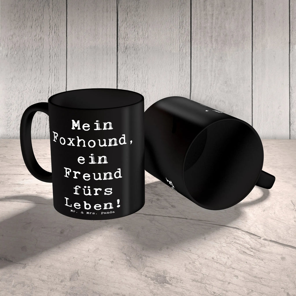 Tasse Spruch Foxhound Freund Tasse mit Motiven, Tasse mit Zitaten, Porzellantasse, Tasse, Bürotasse, Keramiktasse, Teetasse, Geschenktasse, Kaffeetasse, Hund, Hunderasse, Rassehund, Hundebesitzer, Geschenk, Tierfreund, Schenken, Welpe