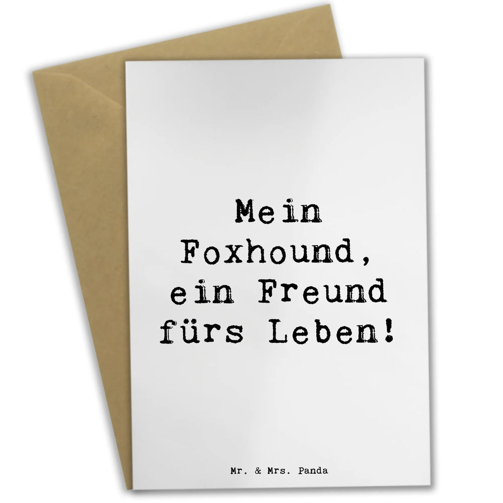 Greetings card Saying Mein Foxhound, ein Freund fürs Leben! Grußkarte, Hochzeitskarte, Einladungskarte, Geburtstagskarte, Karte, Klappkarte, Glückwunschkarte, Ansichtskarten, Hund, Hunderasse, Rassehund, Hundebesitzer, Geschenk, Tierfreund, Schenken, Welpe