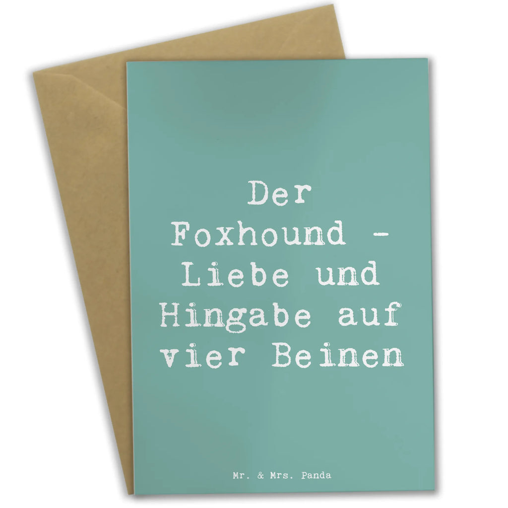 Greetings card Saying Der Foxhound - Liebe und Hingabe auf vier Beinen Klappkarte, Ansichtskarten, Glückwunschkarte, Karte, Geburtstagskarte, Grußkarte, Hochzeitskarte, Einladungskarte, Hund, Hunderasse, Rassehund, Hundebesitzer, Geschenk, Tierfreund, Schenken, Welpe