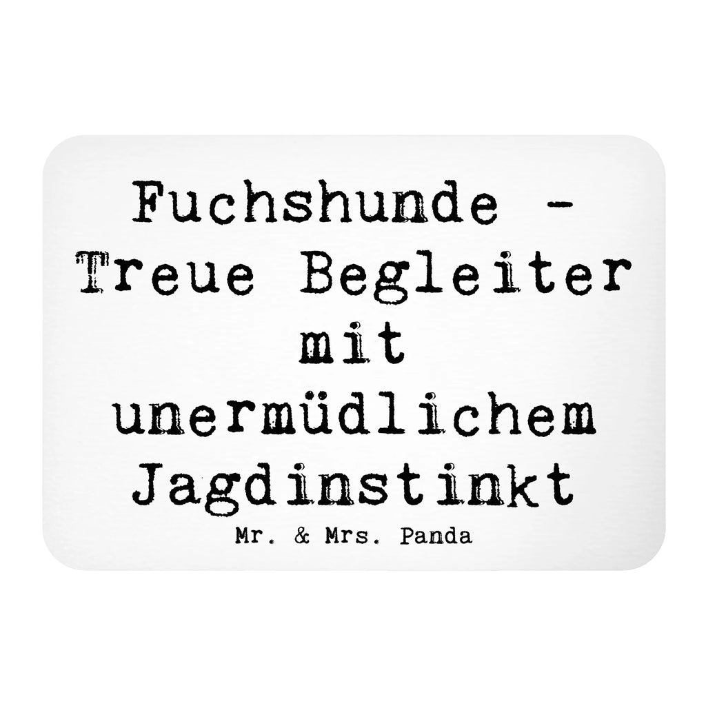 Magnet Spruch Fuchshunde Treue Dekomagnet, Notiz Magnet, Motivmagnete, Whiteboard Magnet, Kühlschrankmagnet, Kühlschrank Dekoration, Pinnwandmagnet, Souvenir Magnet, Hund, Hunderasse, Rassehund, Hundebesitzer, Geschenk, Tierfreund, Schenken, Welpe