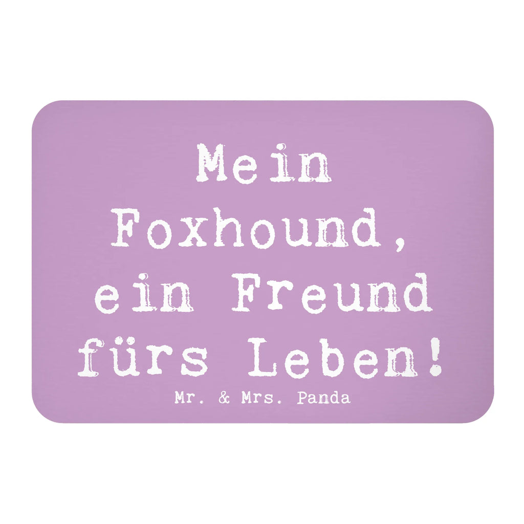 Magnet Spruch Foxhound Freund Kühlschrankmagnet, Notiz Magnet, Motivmagnete, Pinnwandmagnet, Kühlschrank Dekoration, Dekomagnet, Whiteboard Magnet, Souvenir Magnet, Hund, Hunderasse, Rassehund, Hundebesitzer, Geschenk, Tierfreund, Schenken, Welpe
