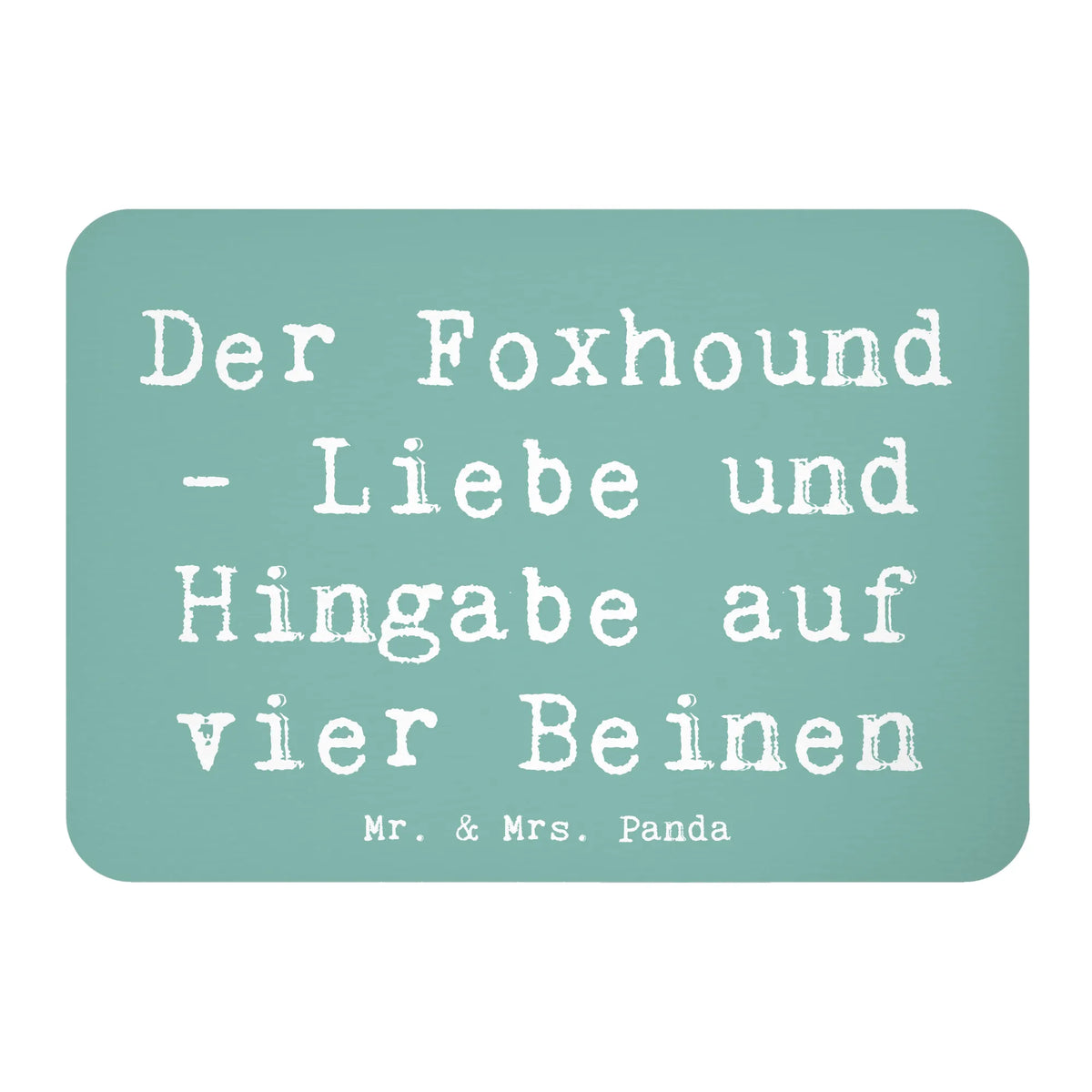 Magnet Spruch Liebevoller Foxhound tafelmagnet, rechteckmagnet, Pinnwandmagnet, holz kühlschrankmagnet, holzmagnet, mdf magnet, memomagnet, magnet, Kühlschrankmagnet, Dekomagnet, holz whiteboardmagnet, notizmagnet, Notizhalter, küchenmagnet, whiteboardmagnet, zettelhalter, büromagnet, spruchmagnet, wandmagnet, designmagnet, bildmagnet, einkaufszettelmagnet, haftmagnet, Schenken, Welpe, Tierfreund, Hund, Hundebesitzer, Rassehund, Hunderasse, Geschenk