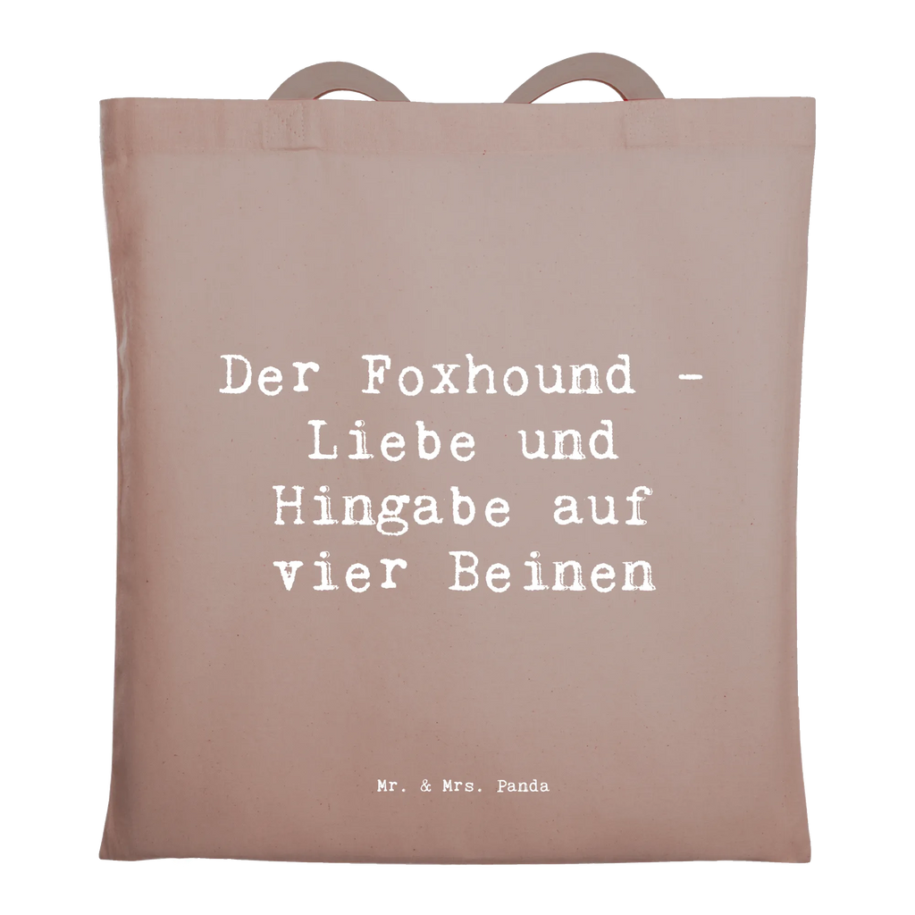 Tote bag Saying Der Foxhound - Liebe und Hingabe auf vier Beinen Beuteltasche, Beutel, Einkaufstasche, Jutebeutel, Stoffbeutel, Tasche, Shopper, Umhängetasche, Strandtasche, Schultertasche, Stofftasche, Tragetasche, Badetasche, Jutetasche, Einkaufstüte, Laptoptasche, Hund, Hunderasse, Rassehund, Hundebesitzer, Geschenk, Tierfreund, Schenken, Welpe