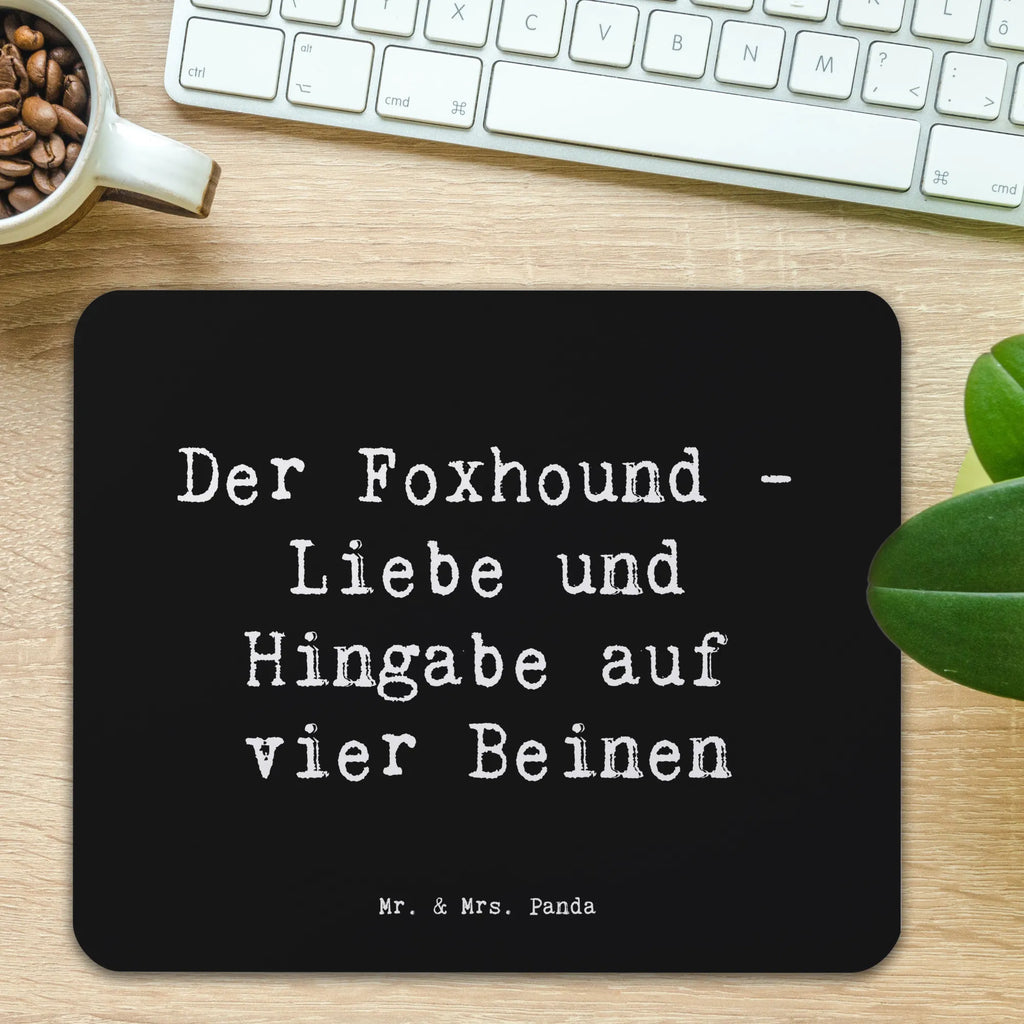 Mouse mat Saying Der Foxhound - Liebe und Hingabe auf vier Beinen Mauspad Büro, Computer zubehör, Arbeitszimmer, Einzigartiges Mauspad, PC Zubehör, Büroausstattung, Mauspad, Mausunterlage, Mousepad, Designer Mauspad, Hund, Hunderasse, Rassehund, Hundebesitzer, Geschenk, Tierfreund, Schenken, Welpe