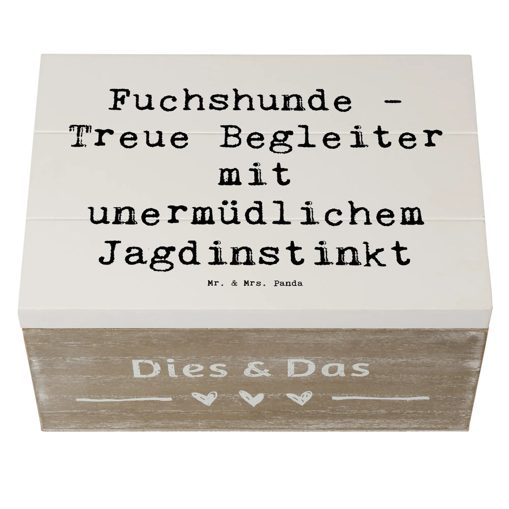 Holzkiste Spruch Fuchshunde Treue Holzkiste, Geschenkdose, Aufbewahrungsbox, Schatulle, Dekokiste, Erinnerungsbox, Geschenkbox, Truhe, Kiste, Erinnerungskiste, Schatzkiste, XXL, Hund, Hunderasse, Rassehund, Hundebesitzer, Geschenk, Tierfreund, Schenken, Welpe