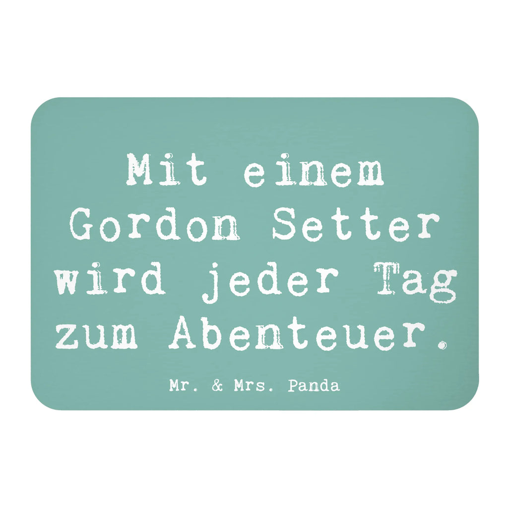 Magnet Saying Mit einem Gordon Setter wird jeder Tag zum Abenteuer. Dekomagnet, Souvenir Magnet, Kühlschrankmagnet, Whiteboard Magnet, Pinnwandmagnet, Kühlschrank Dekoration, Motivmagnete, Notiz Magnet, Hund, Hunderasse, Rassehund, Hundebesitzer, Geschenk, Tierfreund, Schenken, Welpe
