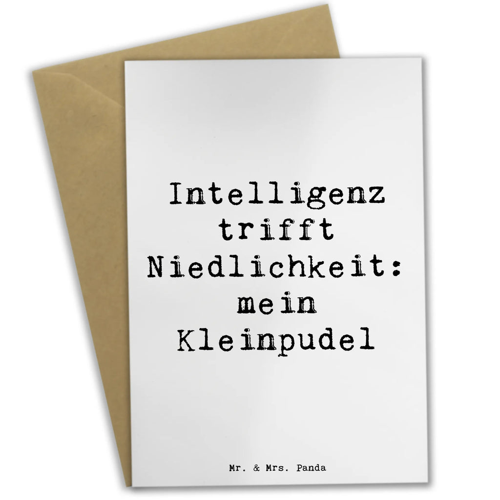 Greetings card Saying Intelligenz trifft Niedlichkeit: mein Kleinpudel Grußkarte, Einladungskarte, Klappkarte, Glückwunschkarte, Karte, Hochzeitskarte, Geburtstagskarte, Ansichtskarten, Hund, Hunderasse, Rassehund, Hundebesitzer, Geschenk, Tierfreund, Schenken, Welpe