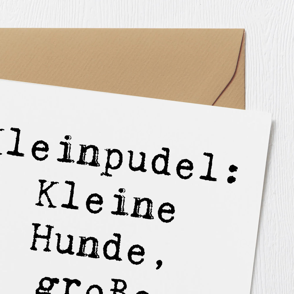 Deluxe Karte Spruch Kleinpudel Liebe Karte, Geburtstagskarte, Hochwertige Klappkarte, Einladungskarte, Hochwertige Grußkarte, Glückwunschkarte, Klappkarte, Grußkarte, Hochzeitskarte, Hund, Hunderasse, Rassehund, Hundebesitzer, Geschenk, Tierfreund, Schenken, Welpe