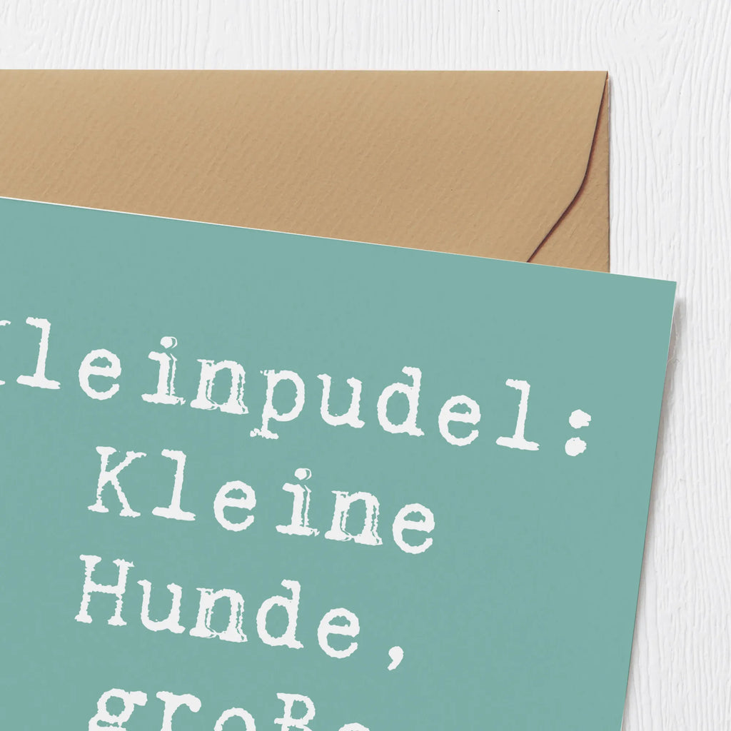 Deluxe Karte Spruch Kleinpudel Liebe Karte, Geburtstagskarte, Hochwertige Klappkarte, Einladungskarte, Hochwertige Grußkarte, Glückwunschkarte, Klappkarte, Grußkarte, Hochzeitskarte, Hund, Hunderasse, Rassehund, Hundebesitzer, Geschenk, Tierfreund, Schenken, Welpe