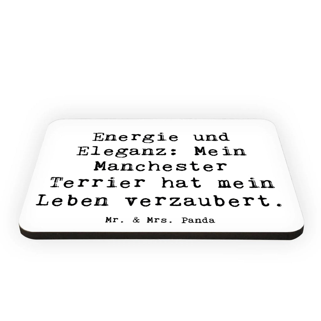 Magnet Saying Energie und Eleganz: Mein Manchester Terrier hat mein Leben verzaubert. Whiteboard Magnet, Kühlschrankmagnet, Pinnwandmagnet, Dekomagnet, Souvenir Magnet, Motivmagnete, Kühlschrank Dekoration, Notiz Magnet, Hund, Hunderasse, Rassehund, Hundebesitzer, Geschenk, Tierfreund, Schenken, Welpe