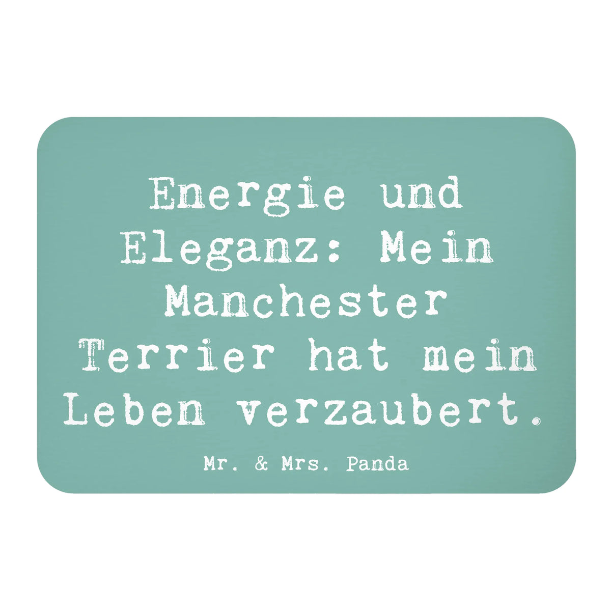 Magnet Spruch Manchester Terrier Magie holz whiteboardmagnet, spruchmagnet, designmagnet, holzmagnet, tafelmagnet, wandmagnet, küchenmagnet, zettelhalter, Pinnwandmagnet, magnet, holz kühlschrankmagnet, whiteboardmagnet, rechteckmagnet, haftmagnet, notizmagnet, mdf magnet, büromagnet, Kühlschrankmagnet, Notizhalter, Dekomagnet, bildmagnet, einkaufszettelmagnet, memomagnet, Schenken, Welpe, Tierfreund, Hund, Hundebesitzer, Rassehund, Hunderasse, Geschenk