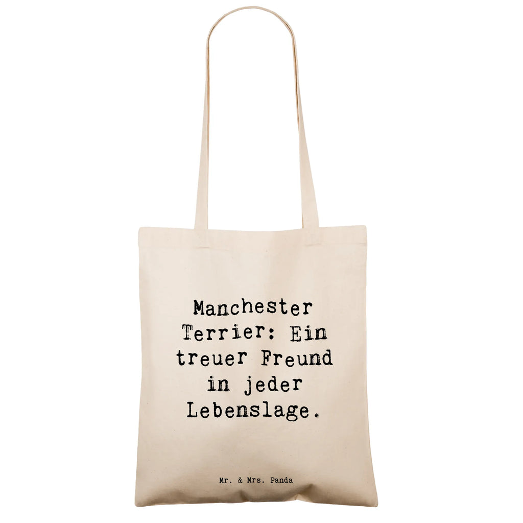 Tote bag Saying Manchester Terrier: Ein treuer Freund in jeder Lebenslage. Jutebeutel, Umhängetasche, Schultertasche, Strandtasche, Einkaufstasche, Shopper, Beuteltasche, Jutetasche, Badetasche, Tasche, Laptoptasche, Tragetasche, Stofftasche, Beutel, Stoffbeutel, Einkaufstüte, Hund, Hunderasse, Rassehund, Hundebesitzer, Geschenk, Tierfreund, Schenken, Welpe