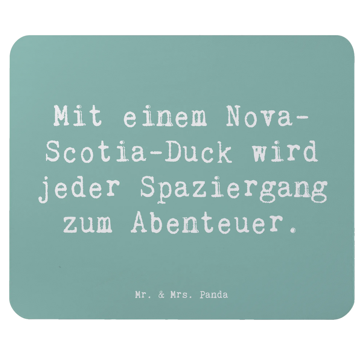 Mouse mat Saying Mit einem Nova-Scotia-Duck wird jeder Spaziergang zum Abenteuer. gift, animal lover, giving, dog breed, purebred dog, dog owner, puppy