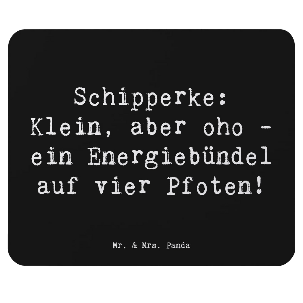 Mouse mat Saying Schipperke: Klein, aber oho - ein Energiebündel auf vier Pfoten! Designer Mauspad, Einzigartiges Mauspad, Büroausstattung, Mausunterlage, Mauspad Büro, Mousepad, Computer zubehör, Mauspad, Arbeitszimmer, PC Zubehör, Hund, Hunderasse, Rassehund, Hundebesitzer, Geschenk, Tierfreund, Schenken, Welpe