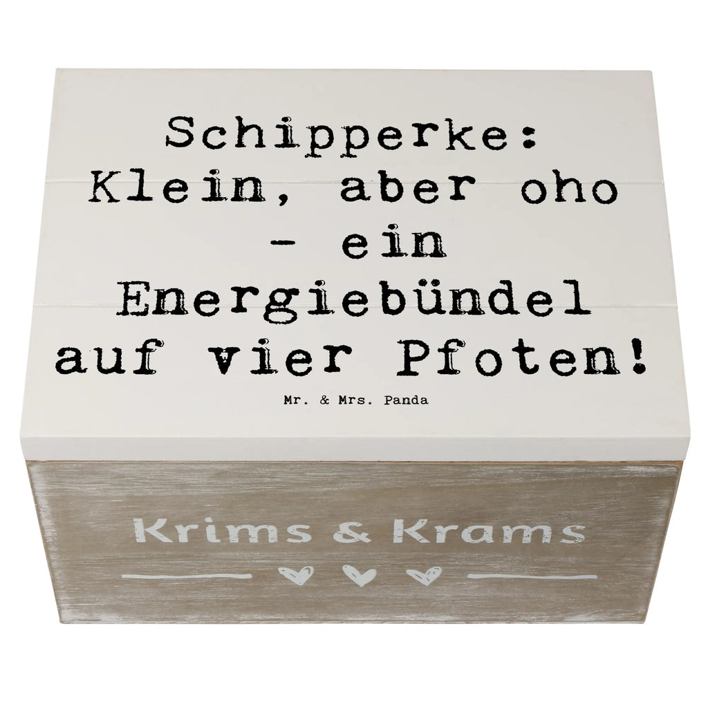 Holzkiste Spruch Schipperke Energie Erinnerungsbox, Erinnerungskiste, Dekokiste, Truhe, Schatzkiste, XXL, Schatulle, Geschenkdose, Geschenkbox, Aufbewahrungsbox, Kiste, Holzkiste, Hund, Hunderasse, Rassehund, Hundebesitzer, Geschenk, Tierfreund, Schenken, Welpe