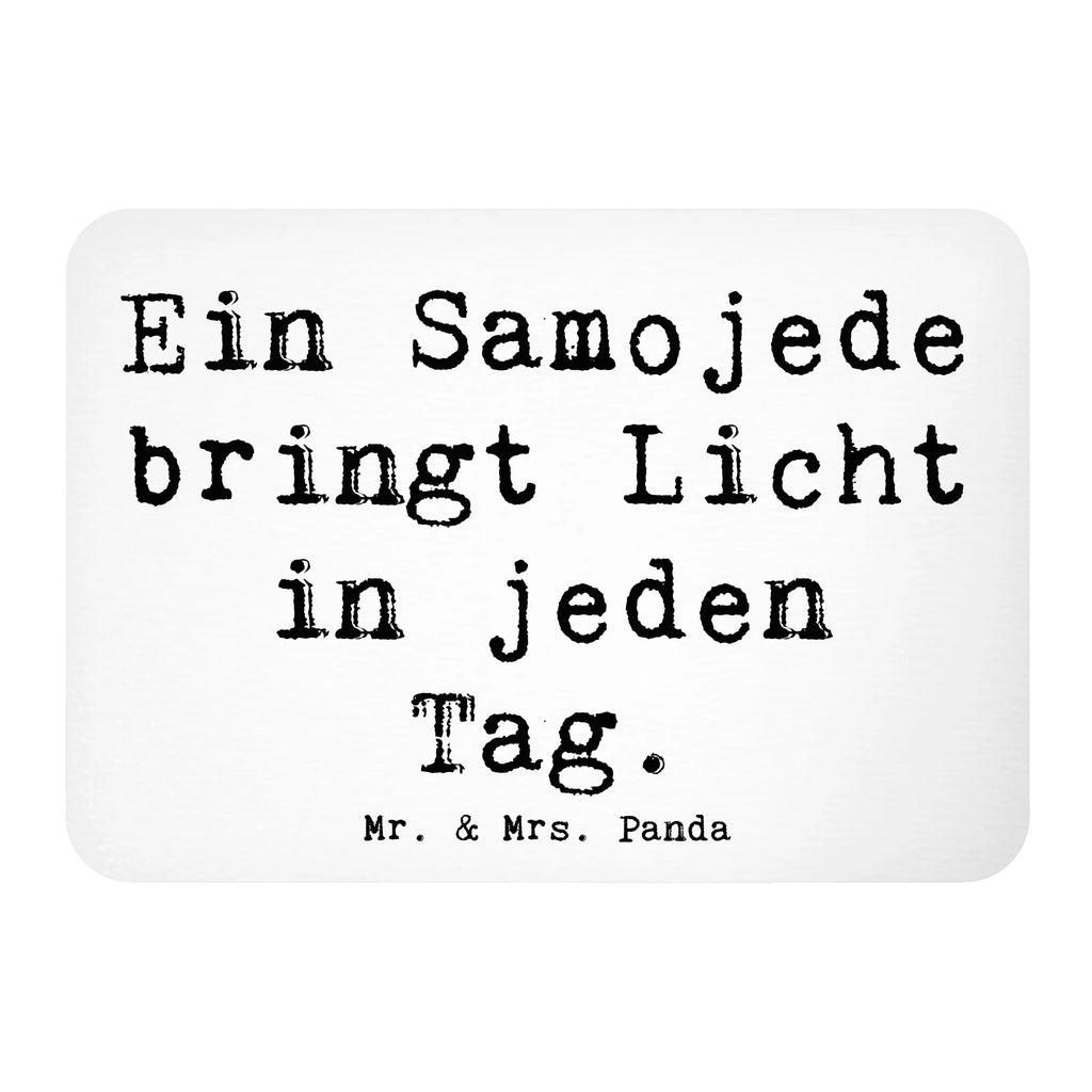 Magnet Spruch Samojede Licht Notiz Magnet, Souvenir Magnet, Motivmagnete, Kühlschrank Dekoration, Dekomagnet, Whiteboard Magnet, Pinnwandmagnet, Kühlschrankmagnet, Hund, Hunderasse, Rassehund, Hundebesitzer, Geschenk, Tierfreund, Schenken, Welpe