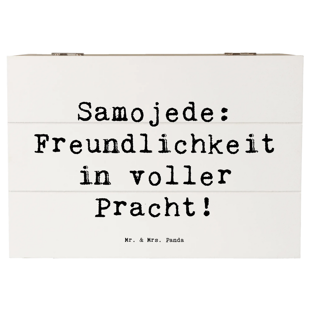 Holzkiste Spruch Samojede Freundlichkeit Dekokiste, Aufbewahrungsbox, Erinnerungskiste, XXL, Erinnerungsbox, Geschenkbox, Schatzkiste, Geschenkdose, Holzkiste, Truhe, Kiste, Schatulle, Hund, Hunderasse, Rassehund, Hundebesitzer, Geschenk, Tierfreund, Schenken, Welpe