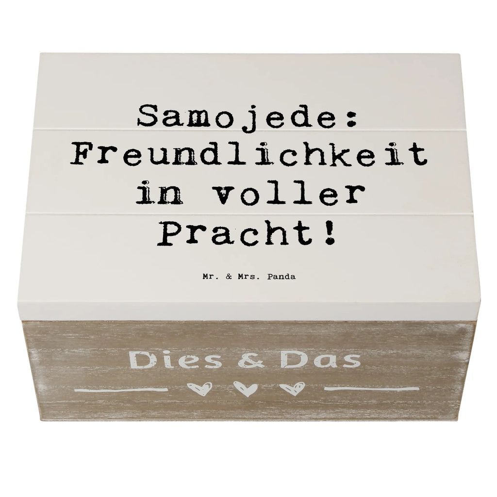 Holzkiste Spruch Samojede Freundlichkeit Dekokiste, Aufbewahrungsbox, Erinnerungskiste, XXL, Erinnerungsbox, Geschenkbox, Schatzkiste, Geschenkdose, Holzkiste, Truhe, Kiste, Schatulle, Hund, Hunderasse, Rassehund, Hundebesitzer, Geschenk, Tierfreund, Schenken, Welpe