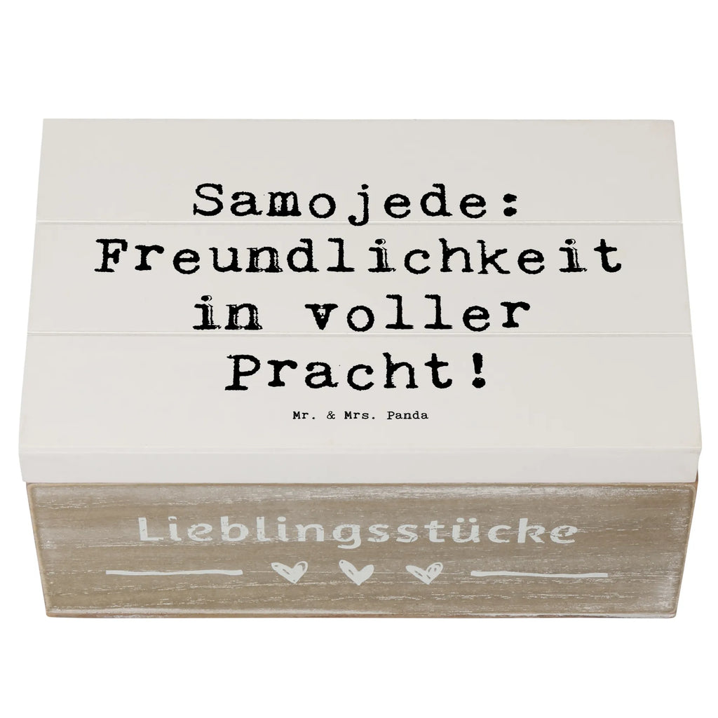 Holzkiste Spruch Samojede Freundlichkeit Dekokiste, Aufbewahrungsbox, Erinnerungskiste, XXL, Erinnerungsbox, Geschenkbox, Schatzkiste, Geschenkdose, Holzkiste, Truhe, Kiste, Schatulle, Hund, Hunderasse, Rassehund, Hundebesitzer, Geschenk, Tierfreund, Schenken, Welpe