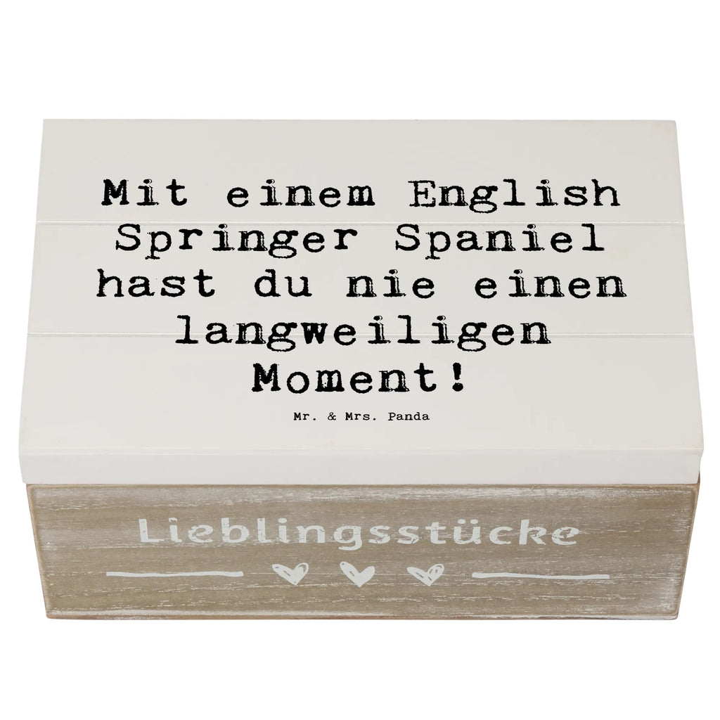 Holzkiste Spruch English Springer Spaniel Spaß Erinnerungskiste, Truhe, Schatulle, Aufbewahrungsbox, XXL, Erinnerungsbox, Dekokiste, Holzkiste, Kiste, Schatzkiste, Geschenkdose, Geschenkbox, Hund, Hunderasse, Rassehund, Hundebesitzer, Geschenk, Tierfreund, Schenken, Welpe
