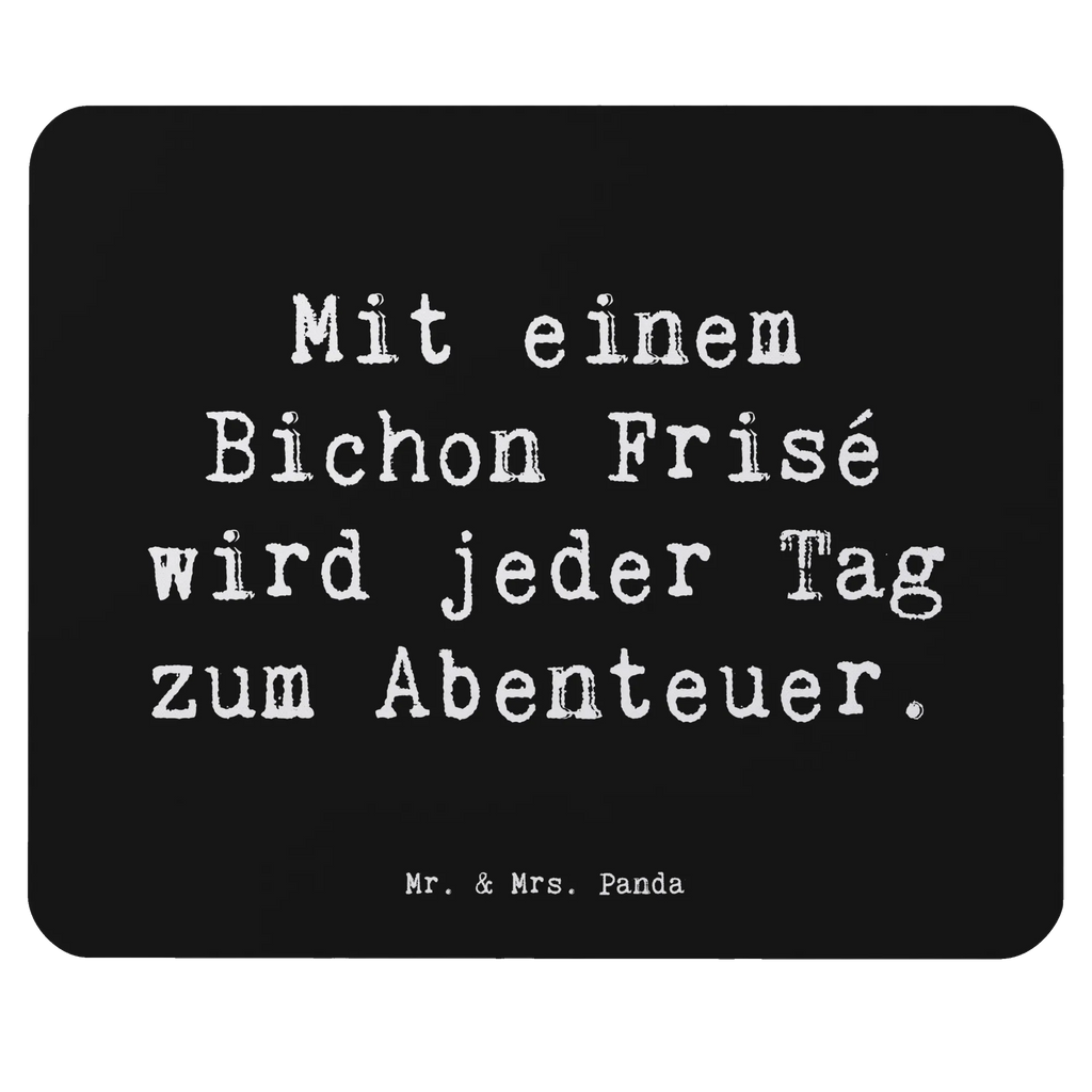 Mauspad Spruch Mit einem Bichon Frisé wird jeder Tag zum Abenteuer. Büroausstattung, Computer zubehör, Arbeitszimmer, Einzigartiges Mauspad, Mauspad Büro, PC Zubehör, Mousepad, Mausunterlage, Designer Mauspad, Mauspad, Hund, Hunderasse, Rassehund, Hundebesitzer, Geschenk, Tierfreund, Schenken, Welpe