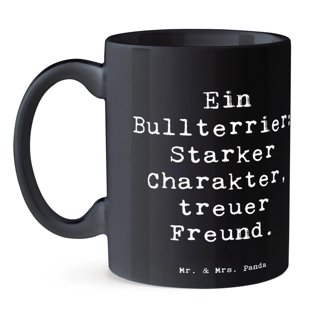 Tasse Spruch Bullterrier Freund Teetasse, Tasse mit Zitaten, Kaffeetasse, Geschenktasse, Porzellantasse, Tasse mit Motiven, Bürotasse, Tasse, Keramiktasse, Hund, Hunderasse, Rassehund, Hundebesitzer, Geschenk, Tierfreund, Schenken, Welpe