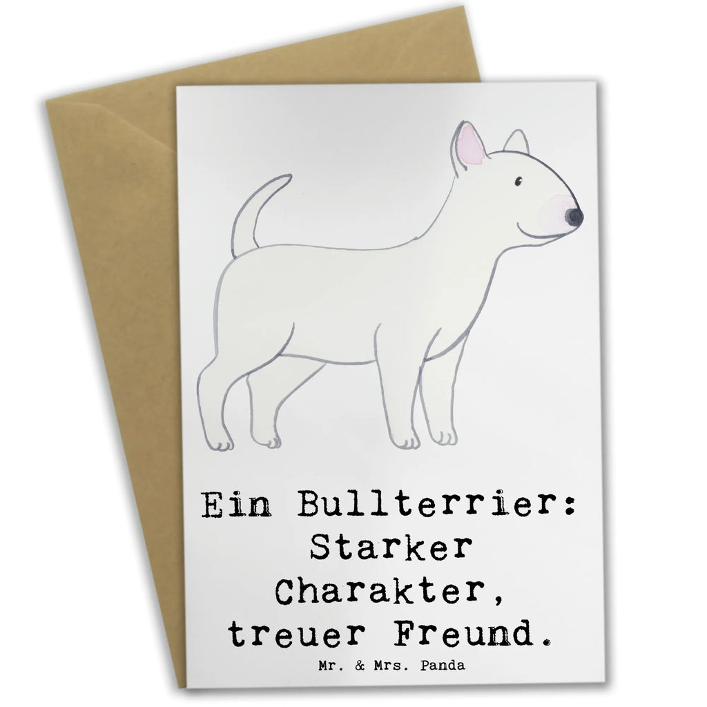 Greetings card Ein Bullterrier: Starker Charakter, treuer Freund. Hochzeitskarte, Grußkarte, Geburtstagskarte, Glückwunschkarte, Klappkarte, Einladungskarte, Ansichtskarten, Karte, Hund, Hunderasse, Rassehund, Hundebesitzer, Geschenk, Tierfreund, Schenken, Welpe