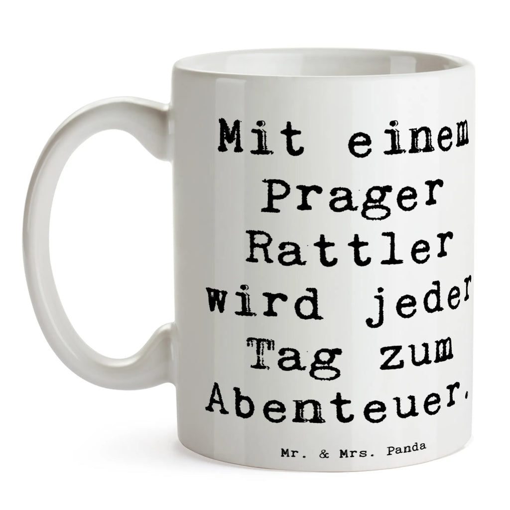 Mug Saying Mit einem Prager Rattler wird jeder Tag zum Abenteuer. Tasse, Kaffeetasse, Tasse mit Zitaten, Teetasse, Geschenktasse, Porzellantasse, Tasse mit Motiven, Bürotasse, Keramiktasse, Hund, Hunderasse, Rassehund, Hundebesitzer, Geschenk, Tierfreund, Schenken, Welpe
