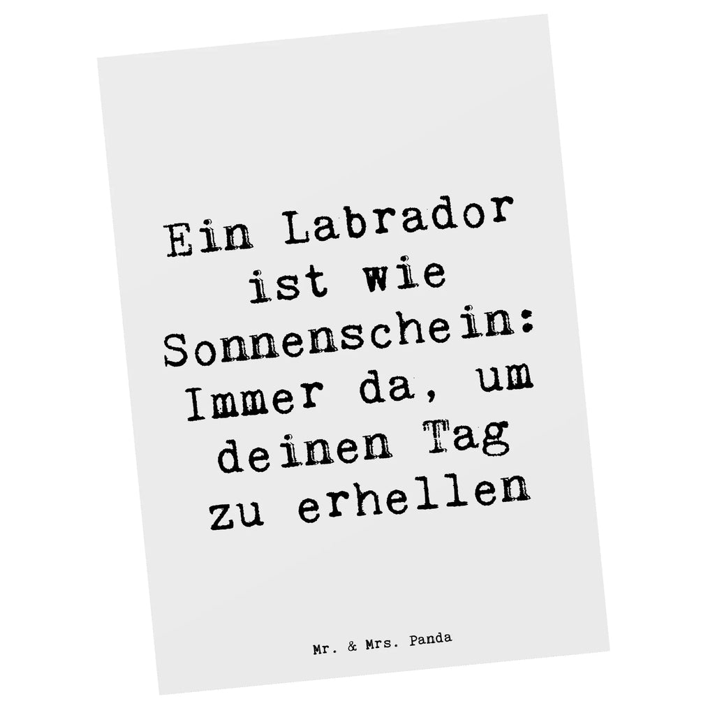 Postkarte Spruch Labrador Sonnenschein Einladung Geburtstag, Ansichtskarten, Dankeskarte, Geschenkkarte, Postkarte, Karte, Ansichtskarte, Grußkarte, Einladungskarte, Einladungskarten Geburtstag, Einladung, Geburtstagskarte, Hund, Hunderasse, Rassehund, Hundebesitzer, Geschenk, Tierfreund, Schenken, Welpe