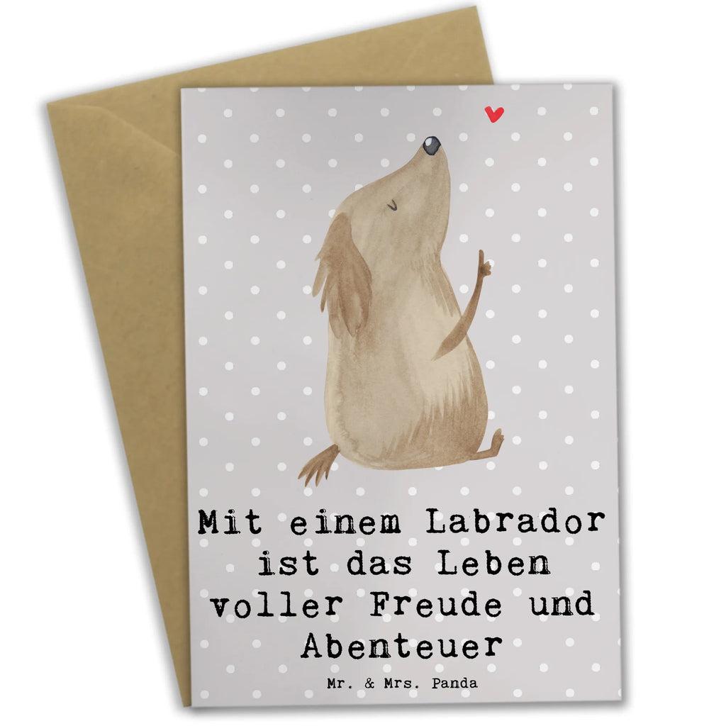 Greetings card Mit einem Labrador ist das Leben voller Freude und Abenteuer Ansichtskarten, Hochzeitskarte, Klappkarte, Karte, Grußkarte, Geburtstagskarte, Glückwunschkarte, Einladungskarte, Hund, Hunderasse, Rassehund, Hundebesitzer, Geschenk, Tierfreund, Schenken, Welpe