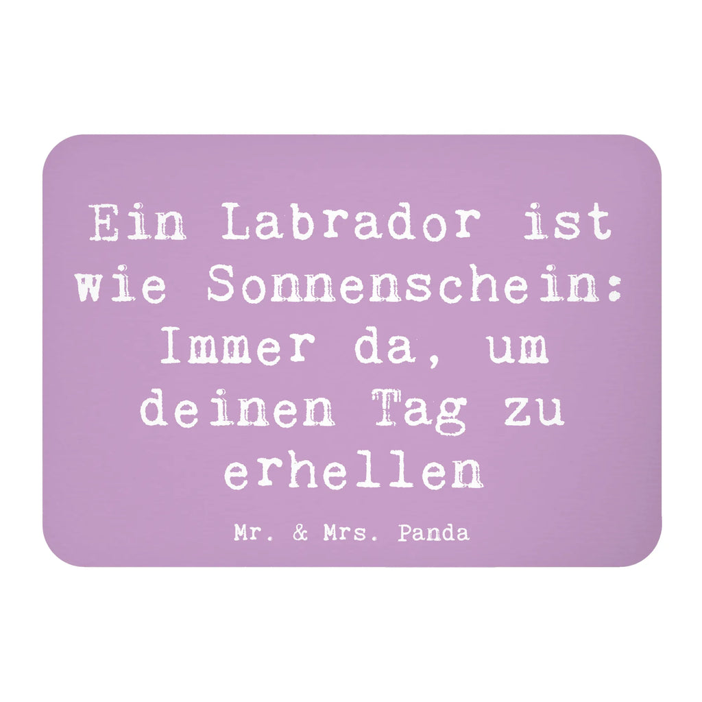 Magnet Spruch Labrador Sonnenschein Notiz Magnet, Dekomagnet, Kühlschrank Dekoration, Pinnwandmagnet, Motivmagnete, Souvenir Magnet, Kühlschrankmagnet, Whiteboard Magnet, Hund, Hunderasse, Rassehund, Hundebesitzer, Geschenk, Tierfreund, Schenken, Welpe