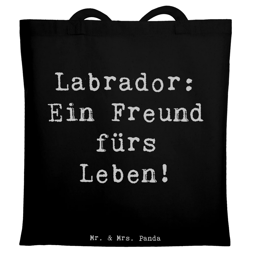 Tote bag Saying Labrador: Ein Freund fürs Leben! Jutebeutel, Beutel, Tragetasche, Laptoptasche, Strandtasche, Badetasche, Umhängetasche, Schultertasche, Tasche, Shopper, Stofftasche, Stoffbeutel, Einkaufstüte, Beuteltasche, Einkaufstasche, Jutetasche, Hund, Hunderasse, Rassehund, Hundebesitzer, Geschenk, Tierfreund, Schenken, Welpe