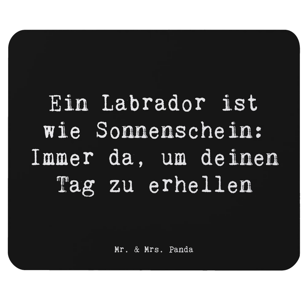 Mauspad Spruch Labrador Sonnenschein Computer zubehör, Mausunterlage, PC Zubehör, Mauspad Büro, Designer Mauspad, Mousepad, Mauspad, Büroausstattung, Arbeitszimmer, Einzigartiges Mauspad, Hund, Hunderasse, Rassehund, Hundebesitzer, Geschenk, Tierfreund, Schenken, Welpe