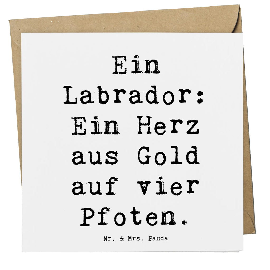 Deluxe Card Saying Ein Labrador: Ein Herz aus Gold auf vier Pfoten. Karte, Grußkarte, Hochwertige Grußkarte, Klappkarte, Geburtstagskarte, Glückwunschkarte, Einladungskarte, Hochzeitskarte, Hochwertige Klappkarte, Hund, Hunderasse, Rassehund, Hundebesitzer, Geschenk, Tierfreund, Schenken, Welpe
