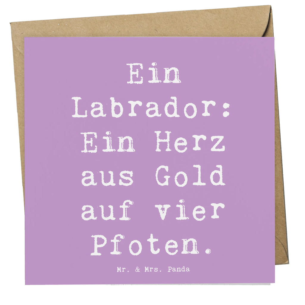 Deluxe Card Saying Ein Labrador: Ein Herz aus Gold auf vier Pfoten. Karte, Grußkarte, Hochwertige Grußkarte, Klappkarte, Geburtstagskarte, Glückwunschkarte, Einladungskarte, Hochzeitskarte, Hochwertige Klappkarte, Hund, Hunderasse, Rassehund, Hundebesitzer, Geschenk, Tierfreund, Schenken, Welpe