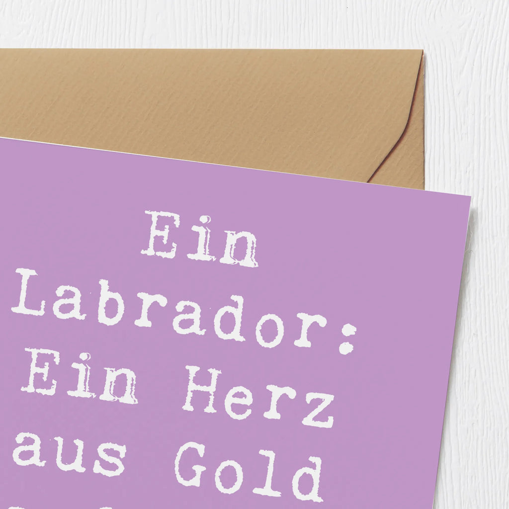 Deluxe Card Saying Ein Labrador: Ein Herz aus Gold auf vier Pfoten. Karte, Grußkarte, Hochwertige Grußkarte, Klappkarte, Geburtstagskarte, Glückwunschkarte, Einladungskarte, Hochzeitskarte, Hochwertige Klappkarte, Hund, Hunderasse, Rassehund, Hundebesitzer, Geschenk, Tierfreund, Schenken, Welpe