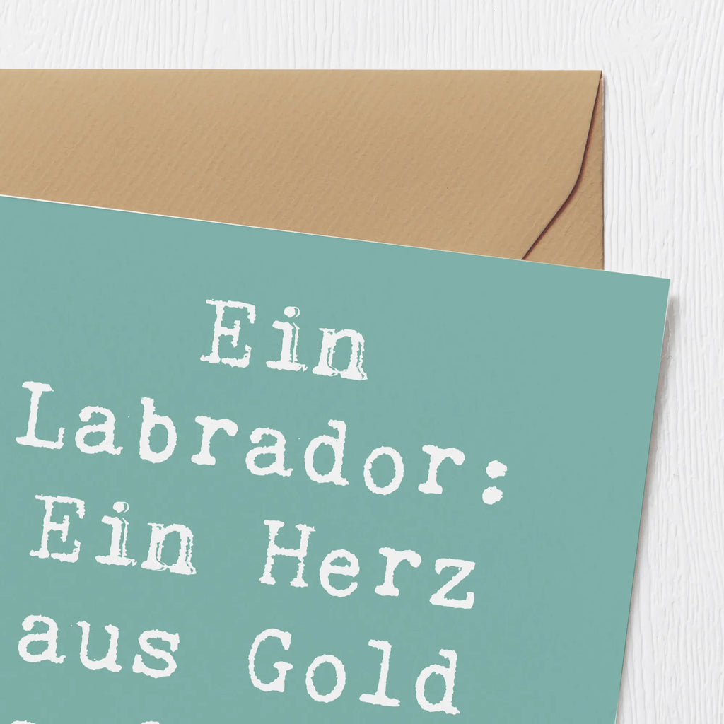 Deluxe Card Saying Ein Labrador: Ein Herz aus Gold auf vier Pfoten. Karte, Grußkarte, Hochwertige Grußkarte, Klappkarte, Geburtstagskarte, Glückwunschkarte, Einladungskarte, Hochzeitskarte, Hochwertige Klappkarte, Hund, Hunderasse, Rassehund, Hundebesitzer, Geschenk, Tierfreund, Schenken, Welpe